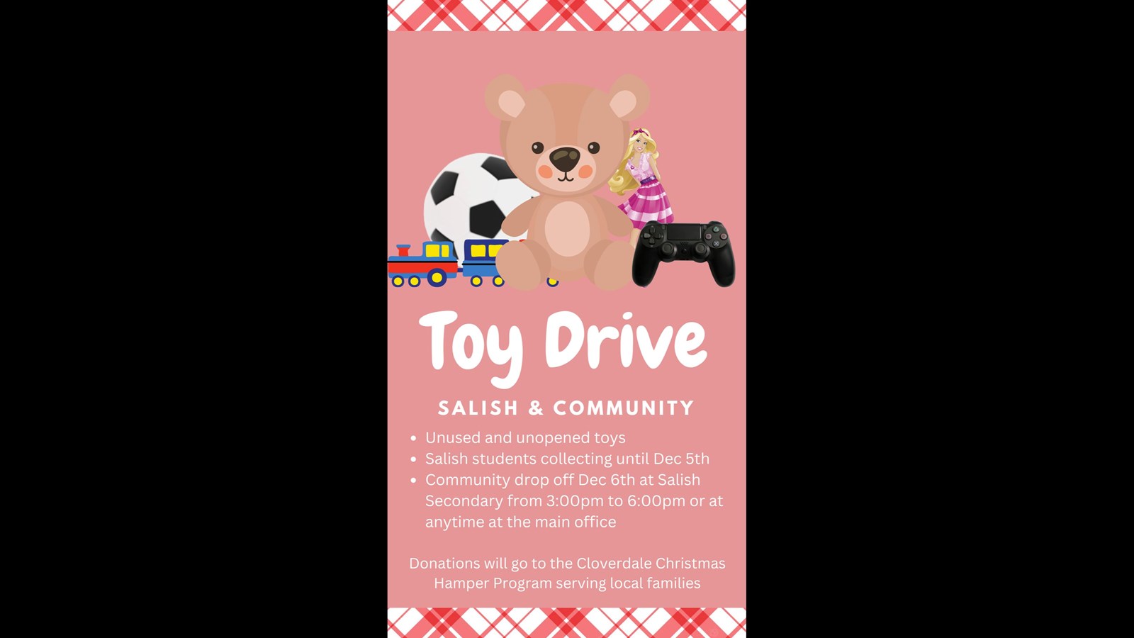 Salish Toy Drive will be 3 6pm